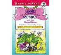 Annie and Snowball and the Magical House Rylant, Cynthia (Auteur)