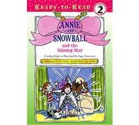 Annie and Snowball and the Shining Star, Annie and Snowball Ready-to-Read Cynthia Rylant (Auteur)