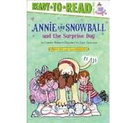 Annie And Snowball And The Surprise Day