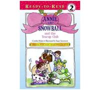 Annie And Snowball And The Teacup Club