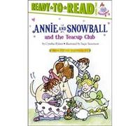 Annie and Snowball and the Teacup Club by Cynthia Rylant & Illustrated by Sucie Stevenson Cynthia Rylant (Auteur)