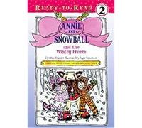 Annie and Snowball and the Wintry Freeze, Annie and Snowball Ready-to-Read Cynthia Rylant (Auteur)