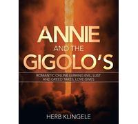 Annie And The Gigolo's