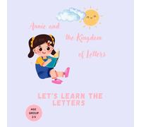 Annie and the Kingdom of Letters