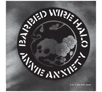 Annie Anxiety – Barbed Wire Halo – Vinyle – Import