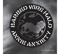 Anxiety, Annie - Barbed Wire Halo [Import]