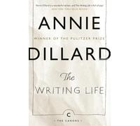 Annie Dillard - Writing Life - Paperback - F245z