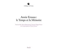 Annie Ernaux – Le Temps et la Mémoire – Le Temps de la démesure – Essai – Broché