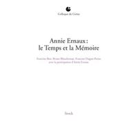 Annie ernaux : le temps et la memoire Le Temps de la démesure - Bruno Blanckeman - Stock - broché - Essai