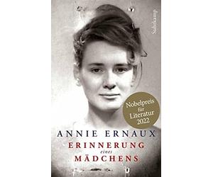 Annie Ernaux So Erinnerung eines Mädchens: Nobelpreis für Literatur 2022 (Poche)