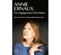 ANNIE ERNAUX. Un engagement d'écriture - Pierre-Louis Fort - Presses De La Sorbonne Nouvelle - broché - Essai