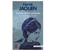 Annie et les oiseaux - Journal d'un amour en deuil
