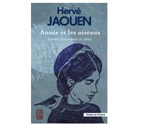 Annie et les oiseaux - Journal d'un amour en deuil - Hervé Jaouen - Presses De La Cite - broché - Roman