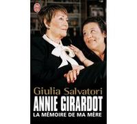 Annie Girardot - La Mémoire De Ma Mère