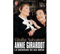Annie Girardot La mémoire de ma mère - Giulia Salvatori - J'ai Lu - Poche - Roman