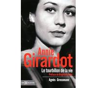 Annie Girardot, le tourbillon de la vie