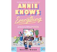 Annie Knows Everything: The new workplace romance that will have you laughing out loud
