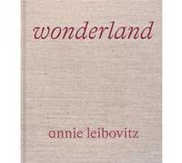 Annie Leibovitz – Wonderland – Phaidon Press