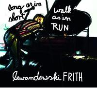 Annie Lewandowski et Fred Frith – Long As in Short, Walk As in Run – CD