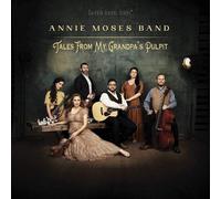 Annie Moses Band Tales From My Grandpa's Pulpit (CD)