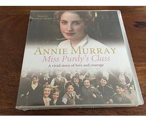 annie murray narrator frances barber - annie murray narrator frances barber - miss purdys class (macmillan digital au