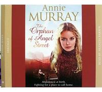 Annie Murray : The Orphan of Angel Street CD