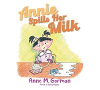 Annie Spills Her Milk