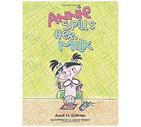 Annie Spills Her Milk