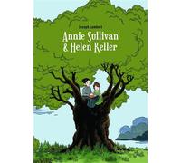 Annie Sullivan & Helen Keller