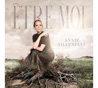Annie Villeneuve - Etre Moi