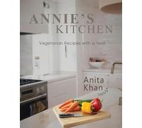 Annie's Kitchen: "Vegetarian Recipes with a twist"