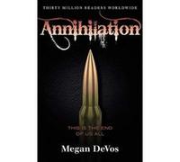 Annihilation: Book 4 in the Anarchy series