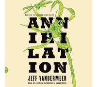Annihilation by Jeff VanderMeer (February 04,2014)