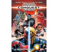 Annihilation Conquest 2099 : Le dernier Nova Steve Orlando (Auteur), Jose Luis (Dessinateur), Pete Woods (Dessinateur), Dale Eaglesham (Dessinateur)