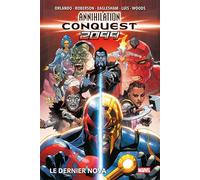 Annihilation Conquest 2099 : Le dernier Nova - Steve Orlando - Panini Comics - cartonné - Comics
