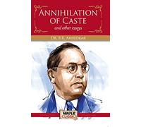 Annihilation of Caste and Other Essays