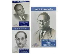 Annihilation of Caste + What Congress and Gandhi Have Done to the Untouchables + Who Were the Shudras