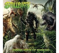 Annihilation of Mankind by Stillbirth [CD] NEUF