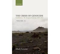 Annihilation: Volume II: The European Rimlands 1939-1953: 2 (Crisis Of Genocide) - [Version Originale] Inconnu (Auteur)