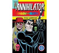 Annihilator #1 - Rainbow of Death - Josh Simmons - The Mansion Press - broché - Comics