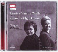 Annik Van de Walle & Kornelia Ogorkowna - Chopin melodies [Import]