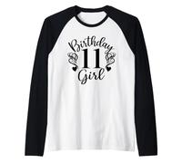 Anniversaire 11 Fille, Onze, Filles 11 Ans 11e Anniversaire Manche Raglan