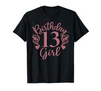 Anniversaire 13 Fille, 13 Ans Treize Filles 13e Anniversaire T-Shirt