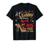 Anniversaire d'avril Une reine est née en avril 2005 avril T-Shirt