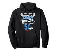 Anniversaire Homme 50 Ans Coach Beau Gosse Sweat à Capuche