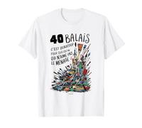 Anniversaire Homme Femme Humour : 40 Balais T-Shirt