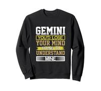 Anniversaire Humour Lose Mind to Understand Mine Gemini Anniversaire Sweatshirt