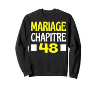Anniversaire Mariage 48 Ans Cadeau Quarante Huit Chapitre 48 Sweatshirt