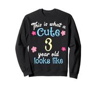 Anniversaire pour enfants : « This Is What A Cute 3 Three Year Old Looks » Sweatshirt