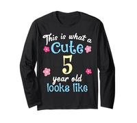 Anniversaire pour Enfants « This is What A Cute 5 Five Year Old Looks Like » Manche Longue
